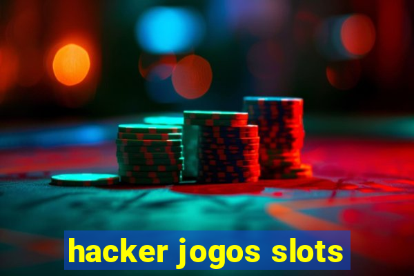 hacker jogos slots